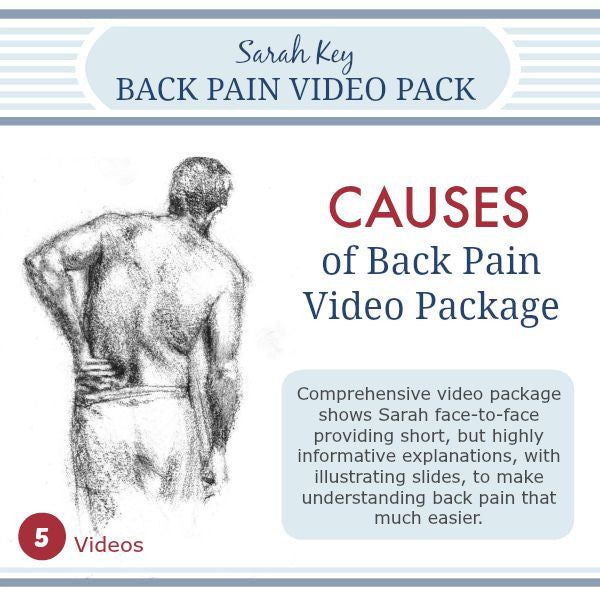 Sarah Key's Causes of Back Pain Video Package